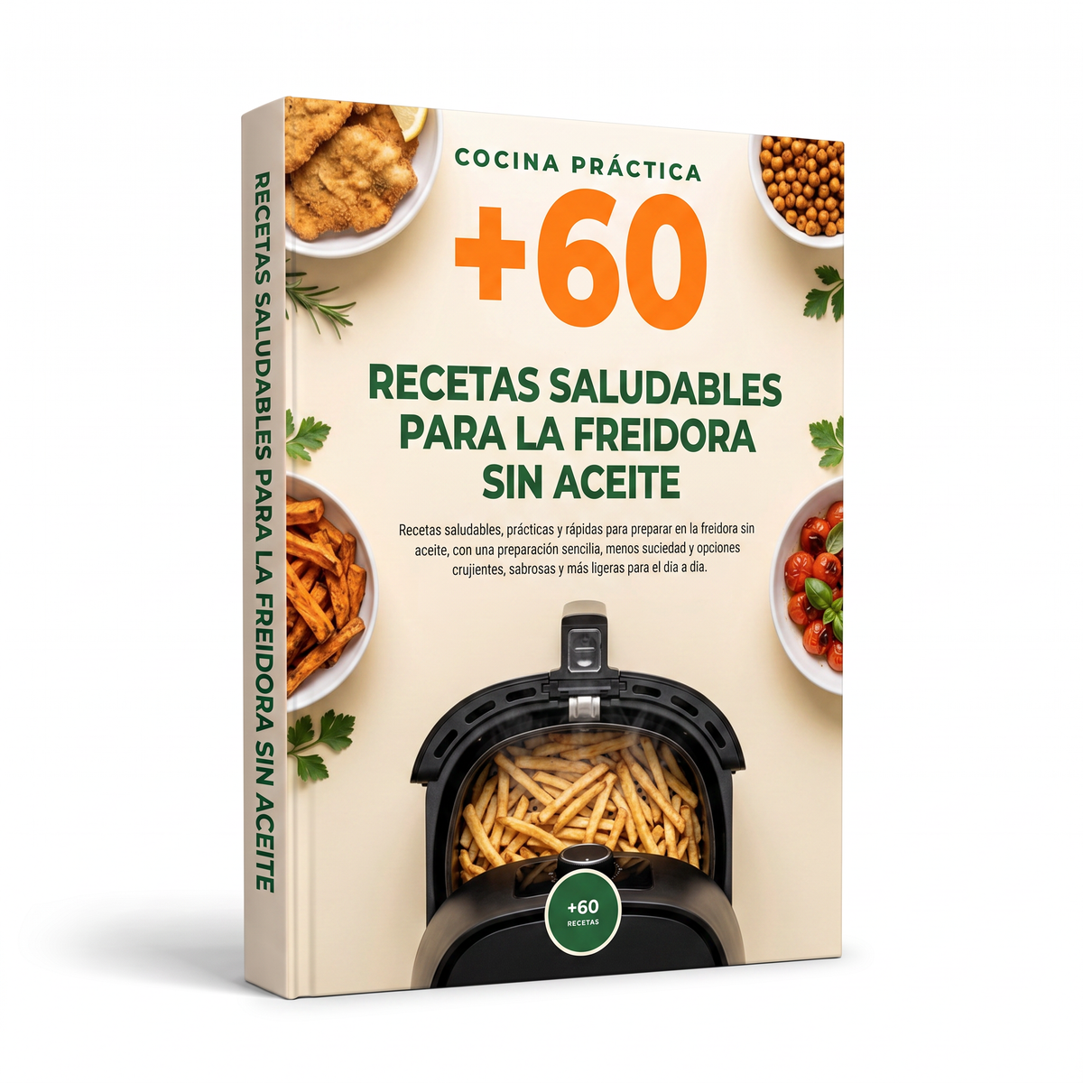 🍟 60 Recetas Air Fryer: Rápidas, Crujientes y Saludables